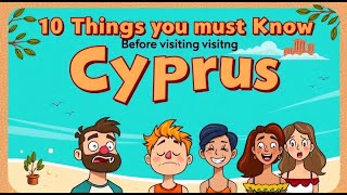 10 Things You Must Know Before Visiting Cyprus [upl. by Ahsenom]