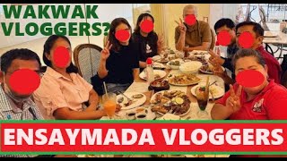 ENSAYMADA VLOGGERS MAY MASAMANG BINABALAK WAKWAK VLOGGERS NA BA [upl. by Htiekel330]