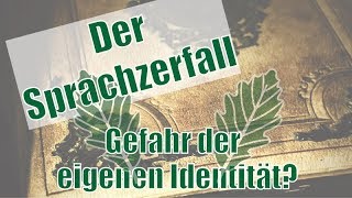 Sprachverfremdung Gefahr der eigenen Identität [upl. by Leur]