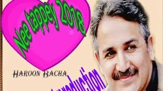 Haroon Bacha  Tapey New Pashto Song 2018  khwage tappey [upl. by Fraser]