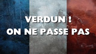 Verdun  On ne passe pas  Paroles  Chant patriotique  ⚔️🇫🇷 avec paroles [upl. by Secor]