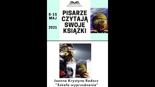 Joanna Krystyna Radosz Szkoła wyprzedzania [upl. by Pedrick]