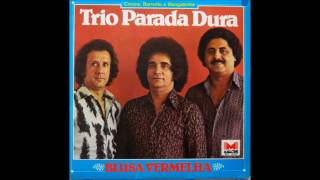 Trio Parada Dura  Não Quero Piedade Blusa Vermelha  1980 [upl. by Monjan]