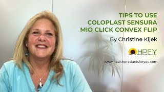 How to use Coloplast Sensura Mio Click Convex Flip  HPFY [upl. by Gnoix534]