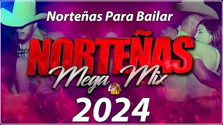 Norteñas Mix 2024 💃🏽 Norteñas para bailar 💃🏽 Cumbias Norteñas [upl. by Hutt]