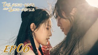 【ENG SUB】The DemiGods and SemiDevils EP06 天龙八部  Tony Yang Bai Shu Zhang Tian Yang [upl. by Ynnaj949]