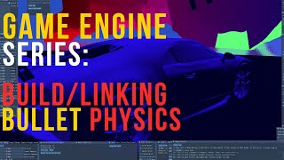 Making my C OpenGL Game Engine  Bullet Physics Debugging  Building  bulletphysics [upl. by Olivero]