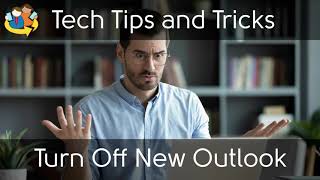 How to turn off New Outlook [upl. by Anned]