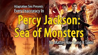 Every Inaccuracy In Percy Jackson Sea of Monsters No Matter How Long It Takes [upl. by Nnayelhsa]