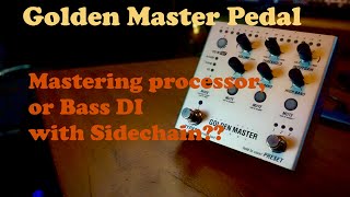 Golden Master Pedal  Using it as a bass guitar preampDI box [upl. by Itsyrk353]