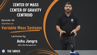 Episode24 Questions on Variable Mass Systems [upl. by Pleione]