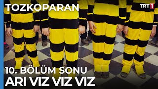 Arı Vız Vız  Tozkoparan 10 Bölüm [upl. by Esyla]