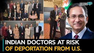 Indian Doctors H1B In US At Risk Of Deportation [upl. by Eentruok]