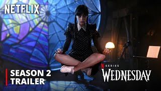 Wednesday Addams  Season 02  TRAILER 2025  Netflix 4K  Jenna Ortega  wednesday 2 trailer [upl. by Norda815]