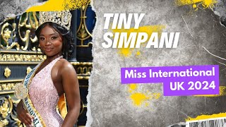 Tiny Simpani  Miss International UK 2024 [upl. by Shiau16]