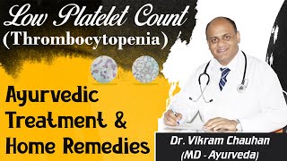 Low Platelet Count Thrombocytopenia Ayurvedic Treatment and Home Remedies [upl. by Cottle]