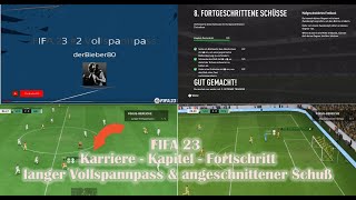 FIFA 23 2 Vollspannpass  Technik Verbesserung im amp mit KapitelFortschritt ps4 ps5 [upl. by Tj366]