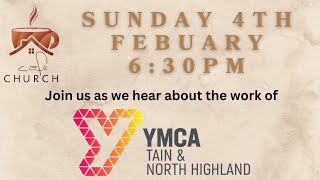 Cafe Church YMCA Tain amp North Highland 040224 [upl. by Cristin]