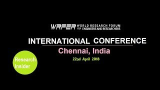 WRFER  Internatioanal Conference on 22nd April 2018 [upl. by Jovita942]