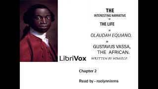 The Interesting Narrative of the Life of Olaudah Equiano Written By Himself Chapter 2 [upl. by Riana431]