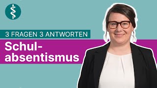 Schulabsentismus 3 Fragen 3 Antworten  Asklepios [upl. by Staley627]