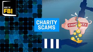 Inside the FBI Podcast Charity Scams [upl. by Euqnom]