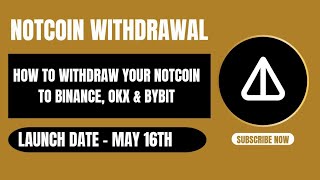 HOW TO WITHDRAW YOUR NOTCOIN TO BINANCE OKX amp BYBIT [upl. by Morra]