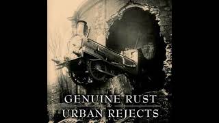 Urban Rejects amp Genuine Rust  SplitFull Split  Released 2005 [upl. by Eustace]