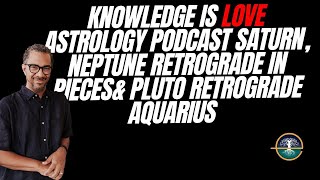 Saturn Neptune amp Pluto Retrograde Time to analyze how to build a better new reality astrology [upl. by Kcod]