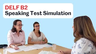 DELF B2 Simulation Production Orale  Full Speaking Test Simulation  Tasks 1 2 [upl. by Hjerpe213]