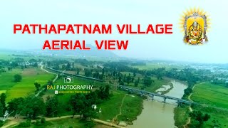 Pathapatnam village aerial view ll Presented by Raj photography ll [upl. by Watters]