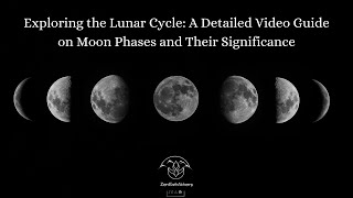 Exploring the Lunar Cycle A Detailed Video Guide on Moon Phases and Their Significance [upl. by Erickson]