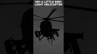 MH6 Little Bird The Special Operations Helicopter That Dominates Battlefields [upl. by Tergram]