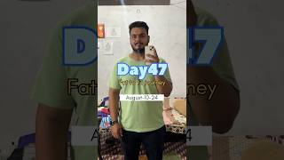 Day 47  fat to fit 60 day transformation 60daystransformation day47 trending [upl. by Ozmo89]