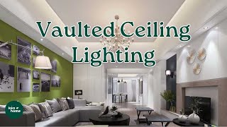 Inspiring Vaulted Ceiling Lighting Accents For Your Home Interior [upl. by Eillek]