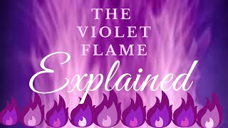 The violet flame EXPLAINED  Episode 1 [upl. by Ahtamat]