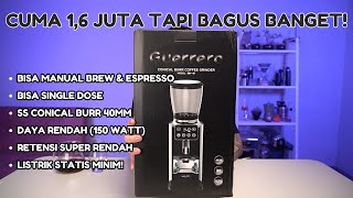 GRINDER ESPRESSO GUERRERO GR01  GRINDER ESPRESSO TERMURAH NO DEBAT [upl. by Aicilana]