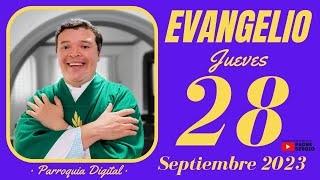 Evangelio de hoy Jueves 28 de Septiembre de 2023 [upl. by Lynne783]