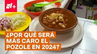 Qué tan caro será comer pozole en septiembre 2024 Esto cuestan los ingredientes  N [upl. by Acirahs536]