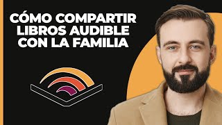 Cómo compartir libros de Audible con la familia [upl. by Laverne]