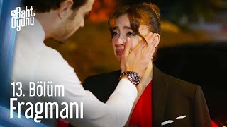 Baht Oyunu 13 Bölüm Fragmanı [upl. by Aidan]