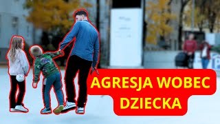 Czy zareagujesz na agresje wobec dziecka [upl. by Bayless]