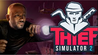 LETS GET THIS MONEYGOING FOR 1000000  Thief Simulator 2 1 [upl. by Asseralc693]