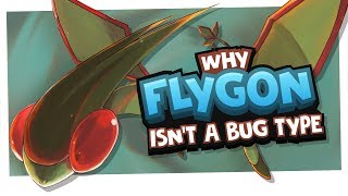 Why FLYGON ISNT a BUG Type Pokemon  Pokemon Typings Explained [upl. by Assyli]