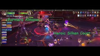 Farmers Almanac Heroic Silken Court Raid Lead PoV [upl. by Claretta]