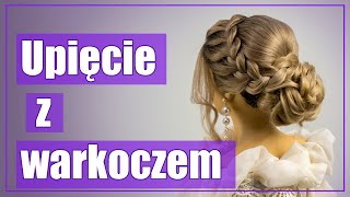 Upiecie z warkoczem Fryzura na wesele czy inną okazję [upl. by Eynttirb794]