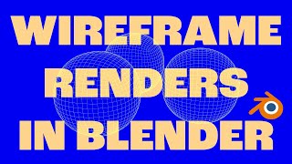 how to do wireframe render in Blender  long version [upl. by Aihsined769]