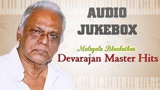 Best of Devarajan Master Hit Songs  Malayalam Movie Songs Jukebox  Evergreen Melodies [upl. by Eelymmij]