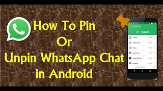 How to Pin or Unpin WhatsApp Conversation at the Top of Chat List in Android [upl. by Pietrek]