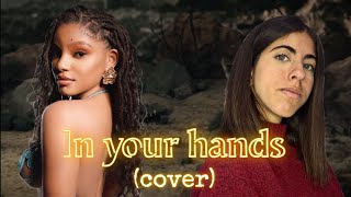 Halle Bailey  In Your Hands cover by Val [upl. by Tergram418]